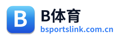 B体育